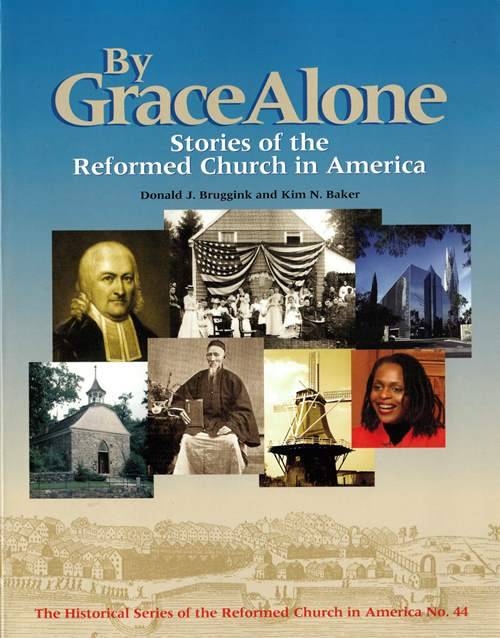 Cover Image: By Grace Alone: Stories of the Reformed Church in America